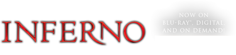 Inferno - On Blu-ray, Digital, and On Demand Jan. 24th!